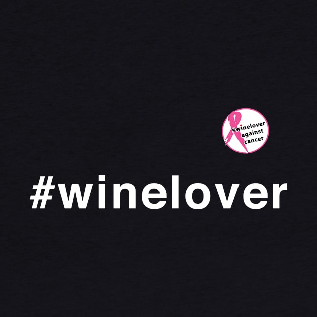 #winelover against cancer pin by winelover